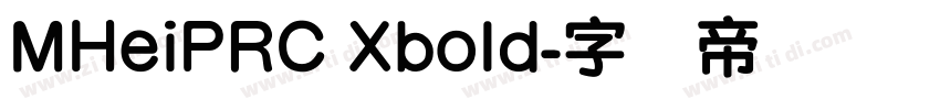 MHeiPRC Xbold字体转换